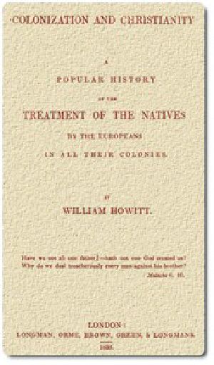 [Gutenberg 54800] • Colonization and Christianity / A popular history of the treatment of the natives by the / Europeans in all their colonies